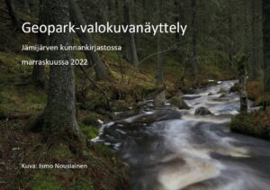 Ilmoitus Geopark-valokuvanäyttelystä Jämijärven kirjastossa marraskuussa 2022