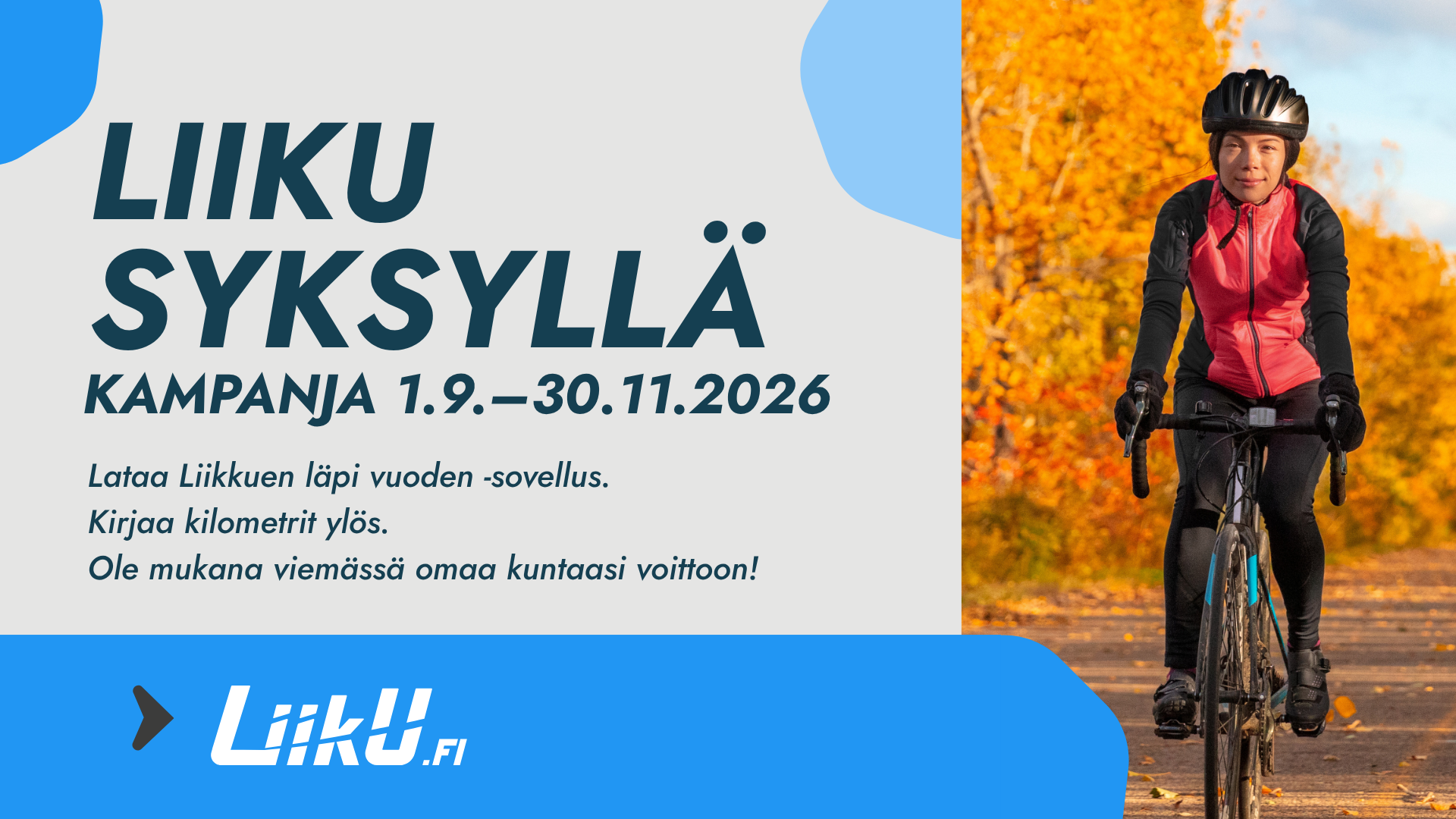 Liiku syksyllä 2026 -kampanjan mainos, jossa nainen pyöräilee syksyisessä maisemassa.